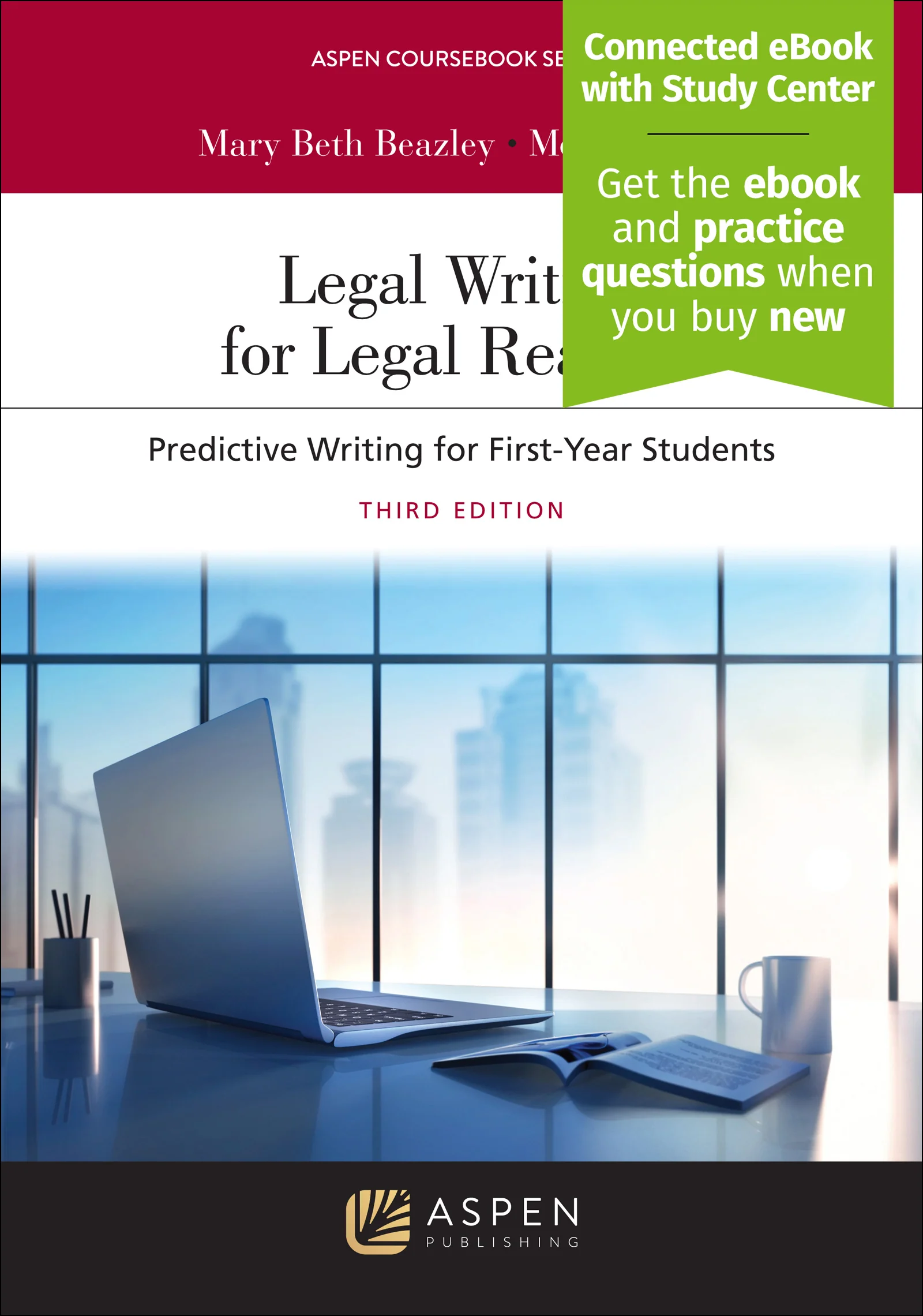 Legal Writing for Legal Readers: Predictive Writing for First-Year Students, Third Edition