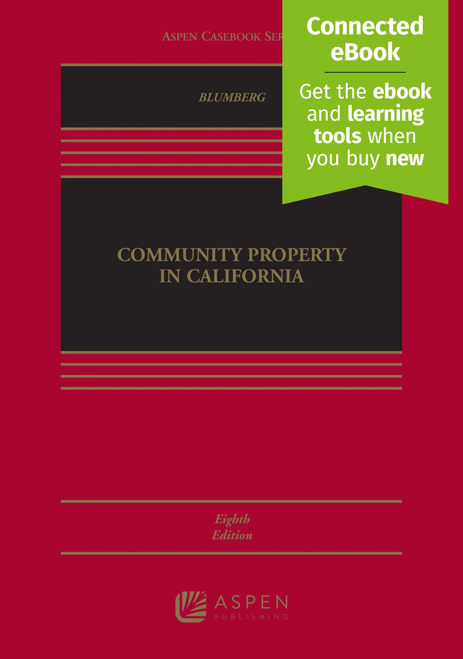 Community Property in California, Eighth Edition
