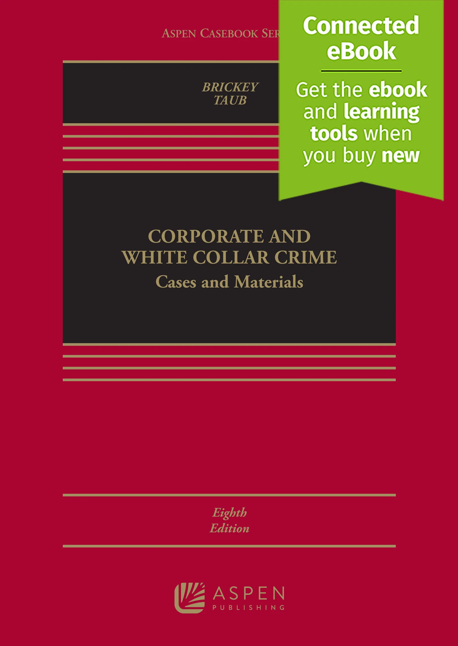 Corporate and White Collar Crime: Cases and Materials, Eighth Edition - Image 2