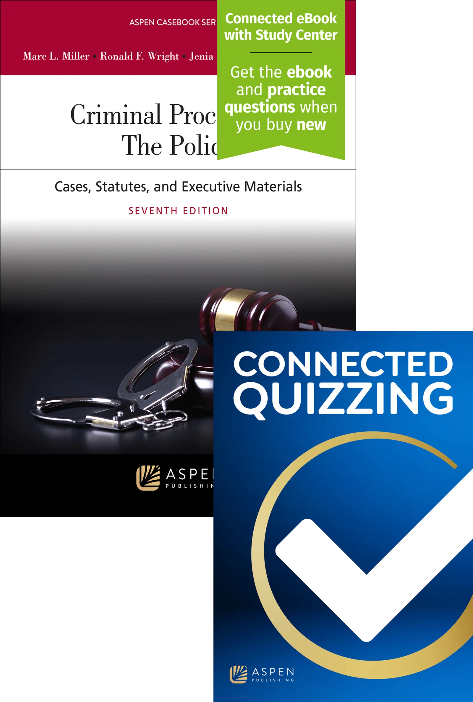 Bundle: Criminal Procedures: The Police: Cases, Statutes, and Executive Materials, Seventh Edition with Connected Quizzing - Image 2