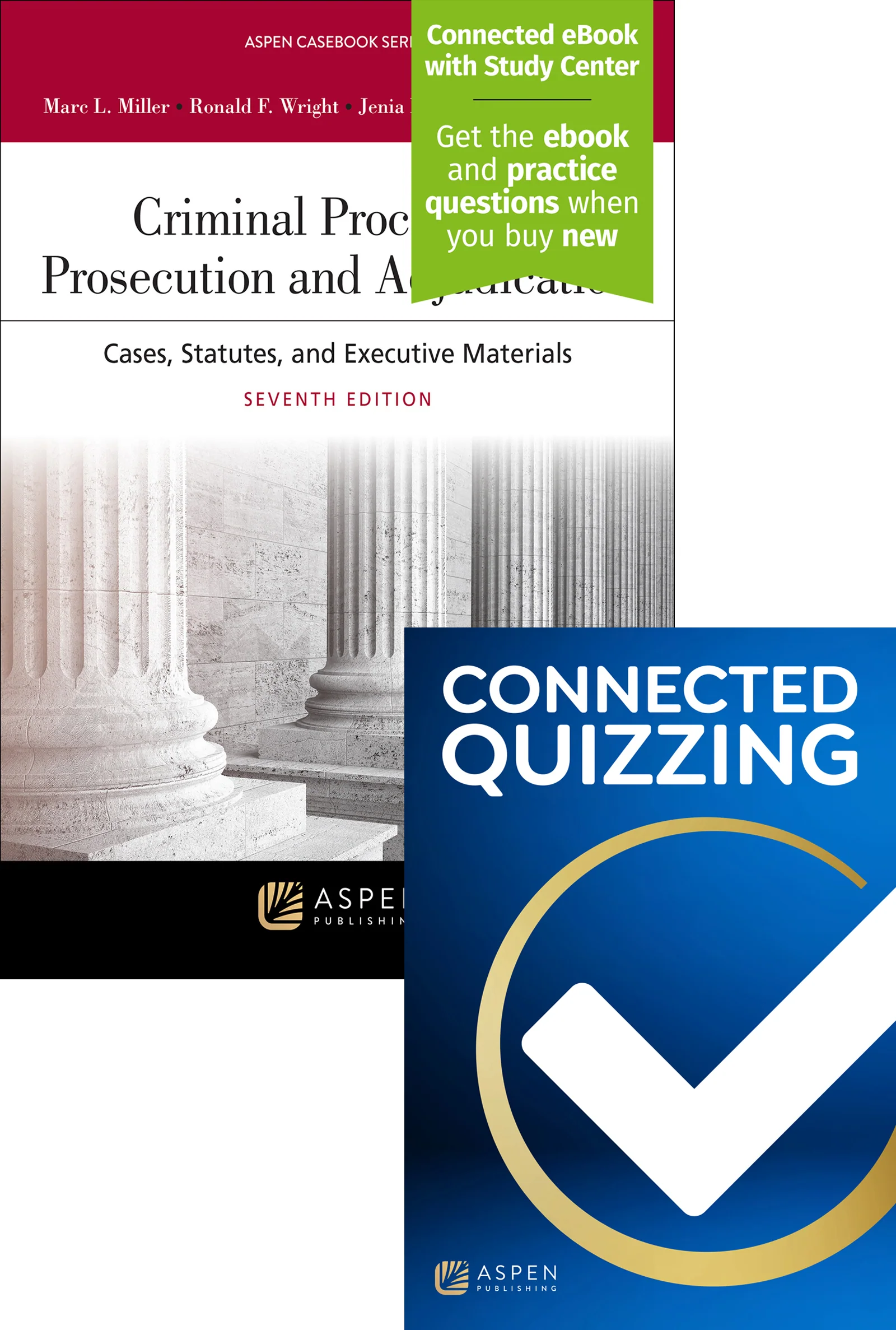 Bundle: Criminal Procedures: Prosecution and Adjudication: Cases, Statutes, and Executive Materials, Seventh Edition with Connected Quizzing