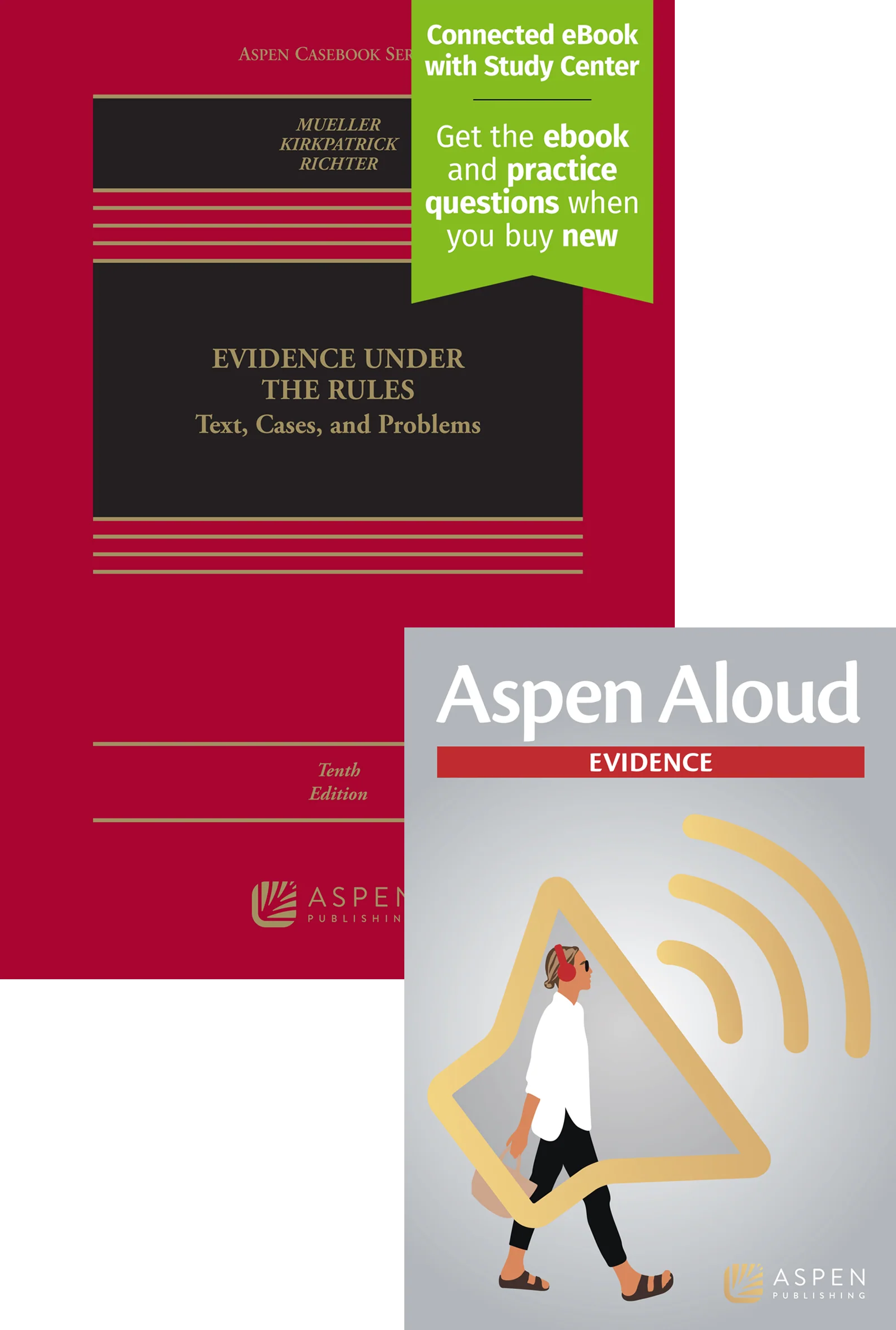 Bundle: Evidence Under the Rules: Text, Cases, and Problems, Tenth Edition and Aspen Aloud: Evidence
