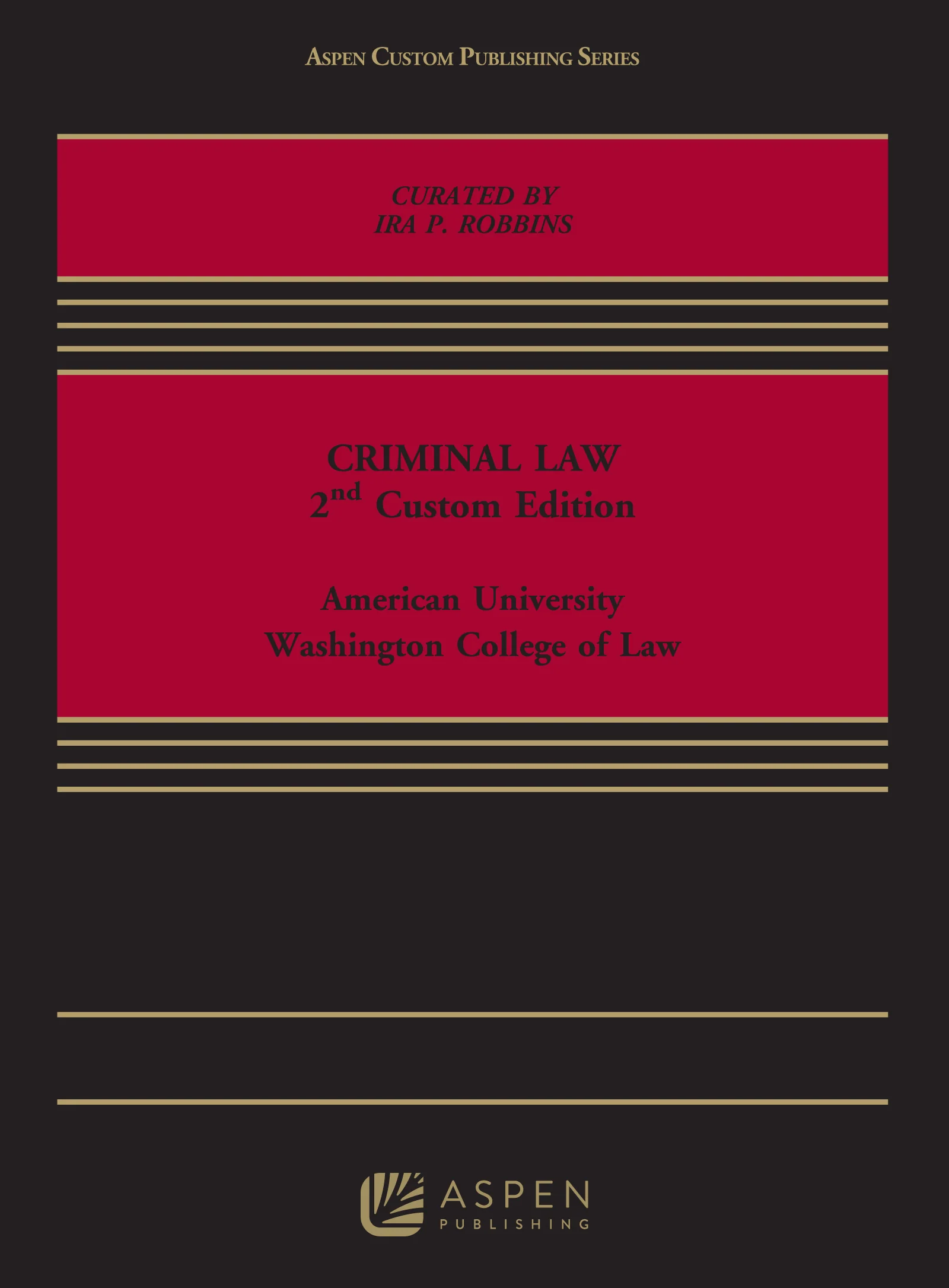 Criminal Law: Custom Edition
