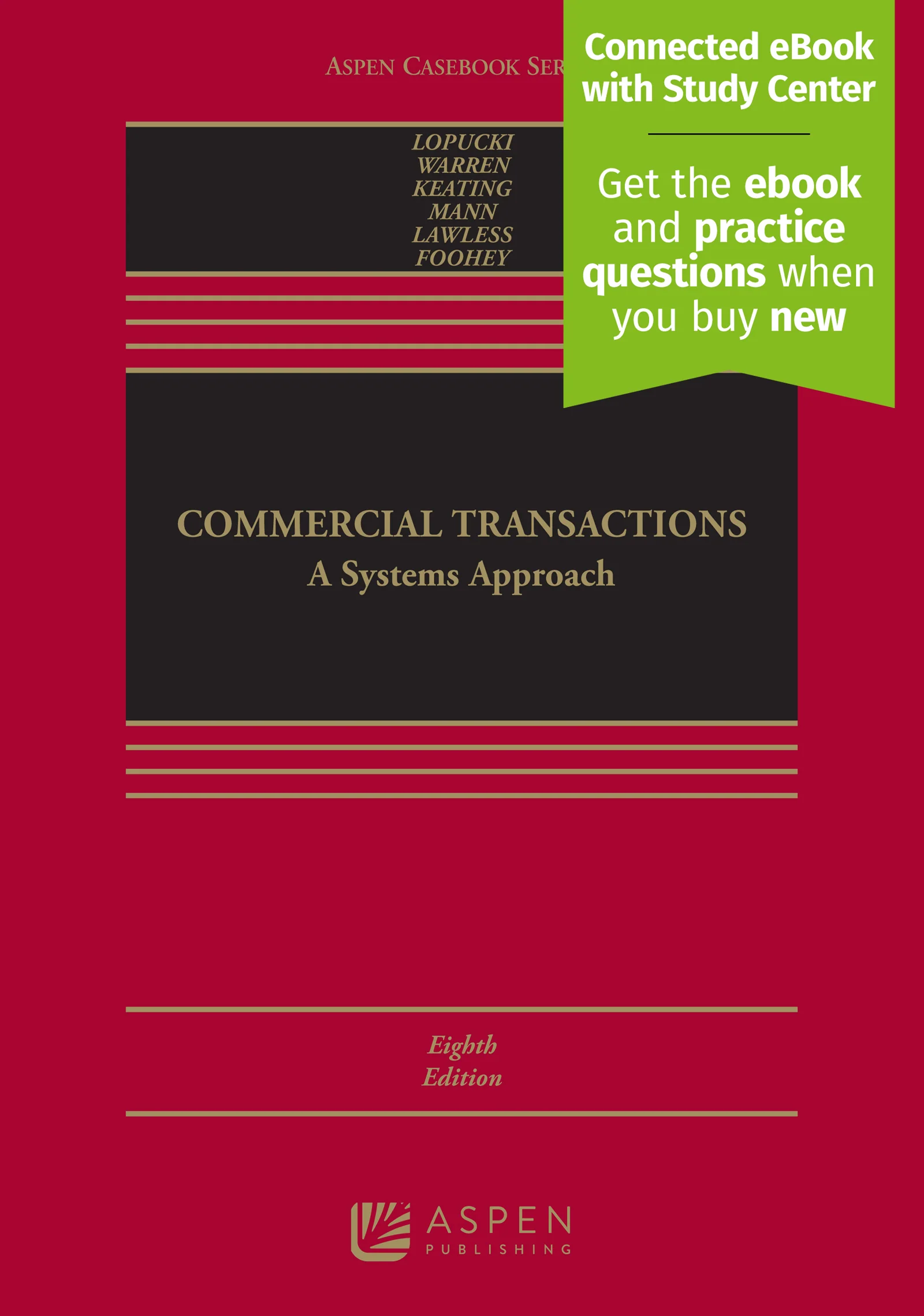 Commercial Transactions: A Systems Approach, Eighth Edition - Image 2
