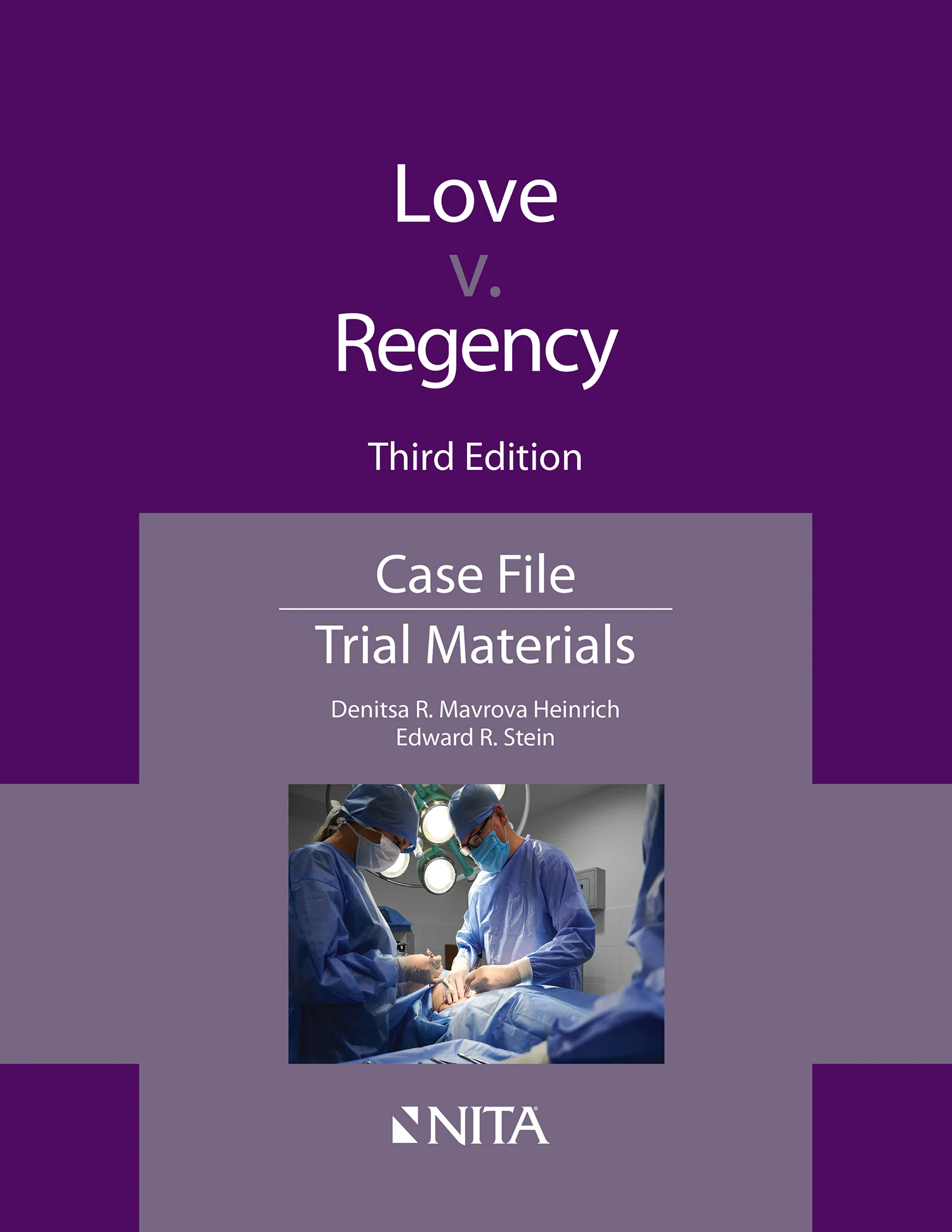 Love v. Regency: Case File, Third Edition