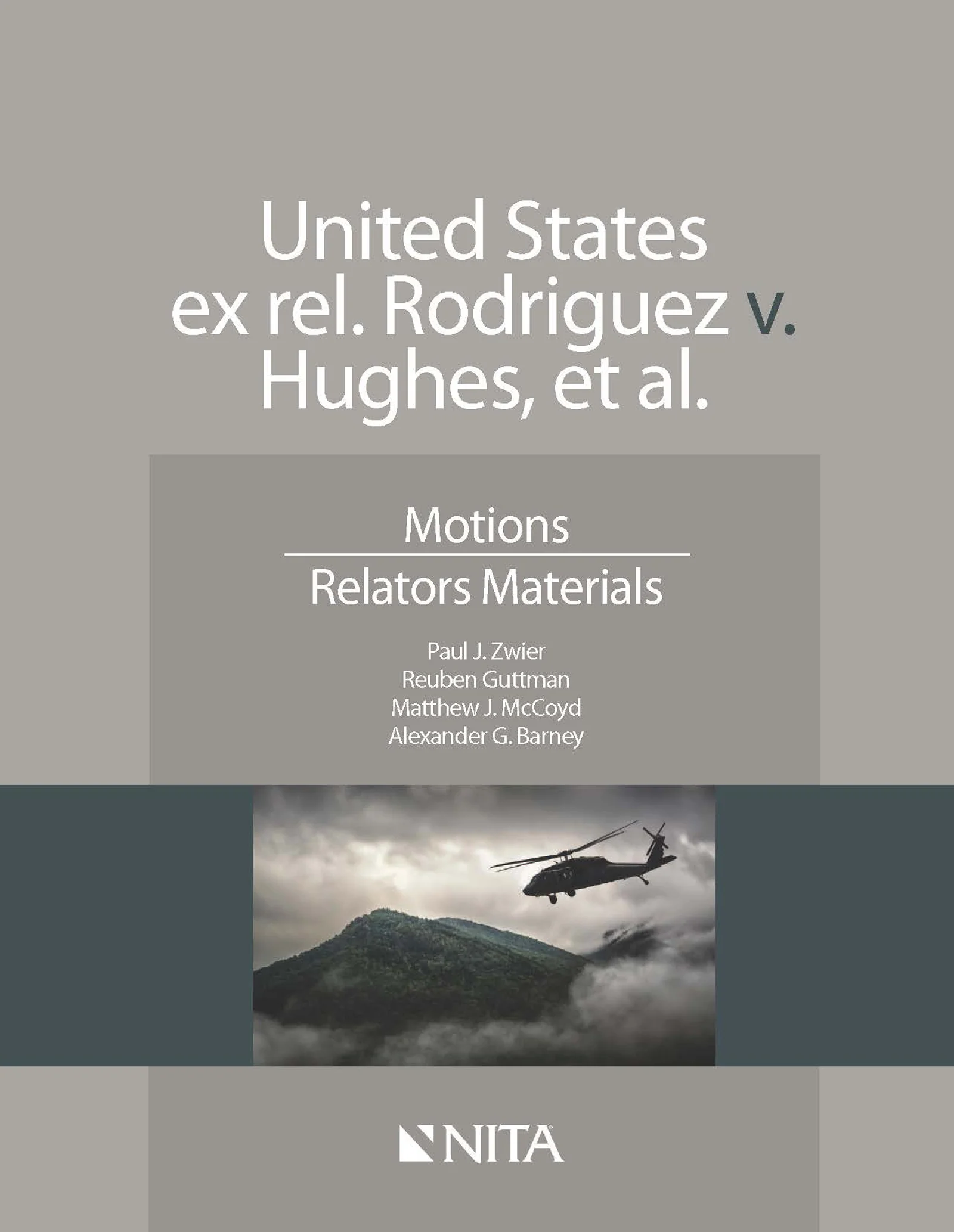 United States ex rel. Rodriguez v. Hughes, et. al.: Motions, Relators Materials, First Edition